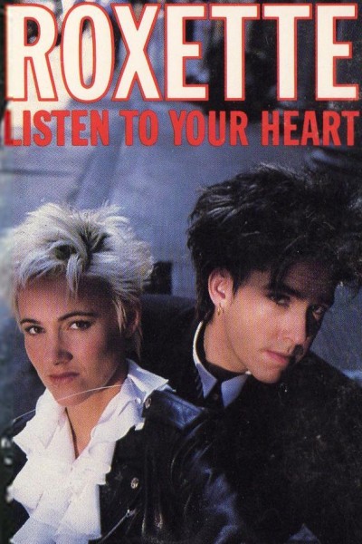 Cubierta de Roxette: Listen to Your Heart