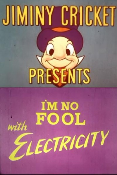 Cubierta de Pepito Grillo: I'm No Fool with Electricity