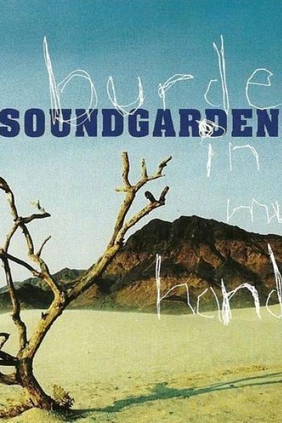 Cubierta de Soundgarden: Burden in My Hand (Vídeo musical)