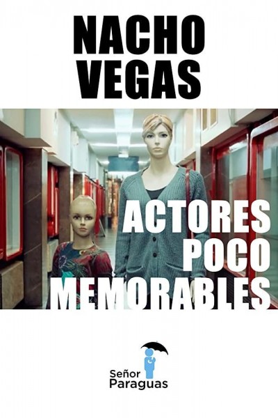 Cubierta de Nacho Vegas: Actores poco memorables (Vídeo musical)