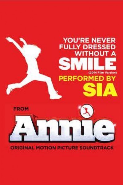 Cubierta de Sia: You\'re Never Fully Dressed Without a Smile (Vídeo musical)