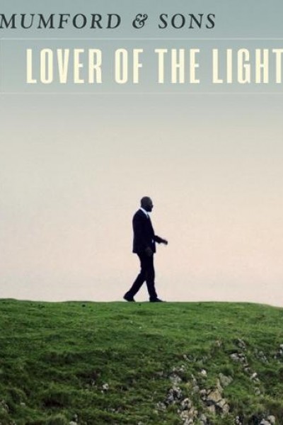 Cubierta de Mumford & Sons: Lover Of The Light