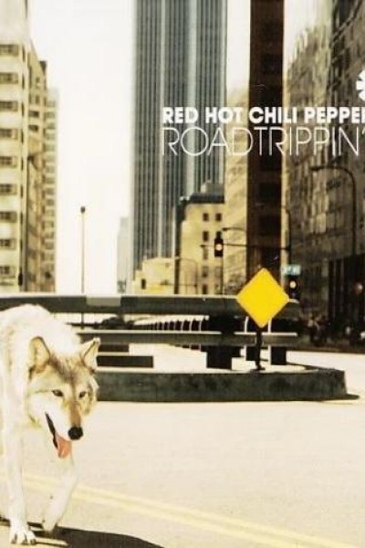 Cubierta de Red Hot Chili Peppers: Road Trippin\' (Vídeo musical)
