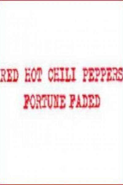 Cubierta de Red Hot Chili Peppers: Fortune Faded (Vídeo musical)