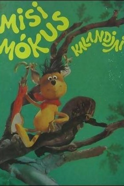 Cubierta de Misi Mókus Kalandjai (AKA The Adventures of Sam the Squirrel) (TV Series)