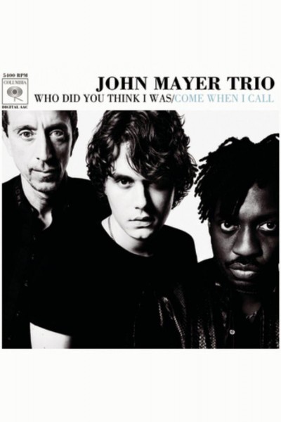 Cubierta de John Mayer Trio: Who Did You Think I Was