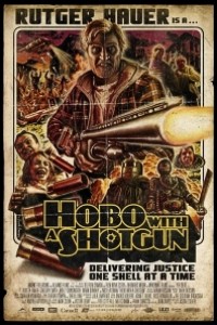 Caratula, cartel, poster o portada de Hobo with a Shotgun