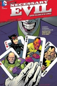 Caratula, cartel, poster o portada de Necessary Evil: Super-Villains of DC Comics