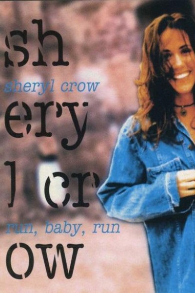 Cubierta de Sheryl Crow: Run Baby Run