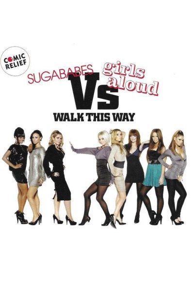 Cubierta de Sugababes vs. Girls Aloud: Walk This Way (Vídeo musical)