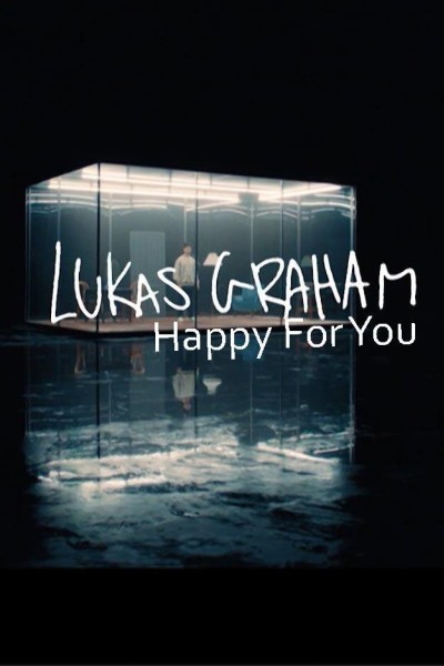 Cubierta de Lukas Graham: Happy For You (Vídeo musical)