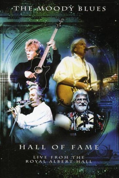 Cubierta de The Moody Blues Hall of Fame: Live from the Royal Albert Hall