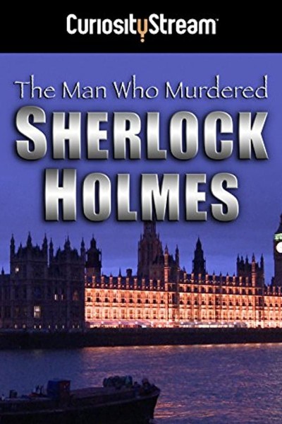 Caratula, cartel, poster o portada de The Man Who Murdered Sherlock Holmes