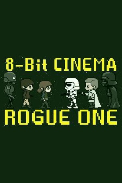 Cubierta de 8 Bit Cinema: Rogue One