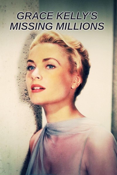 Caratula, cartel, poster o portada de Grace Kelly: Los millones perdidos