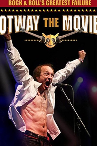 Caratula, cartel, poster o portada de Rock and Roll\'s Greatest Failure: Otway the Movie