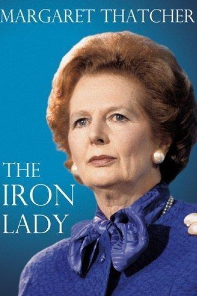 Cubierta de Margaret Thatcher: La Dama de Hierro