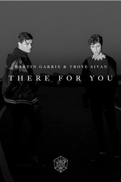 Cubierta de Martin Garrix & Troye Sivan: There for You (Vídeo musical)