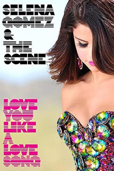 Cubierta de Selena Gomez: Love You Like a Love Song