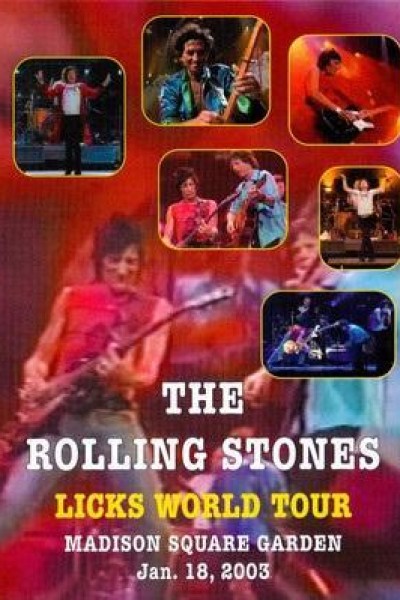 Cubierta de Rolling Stones: Forty Licks World Tour Live at Madison Square Garden