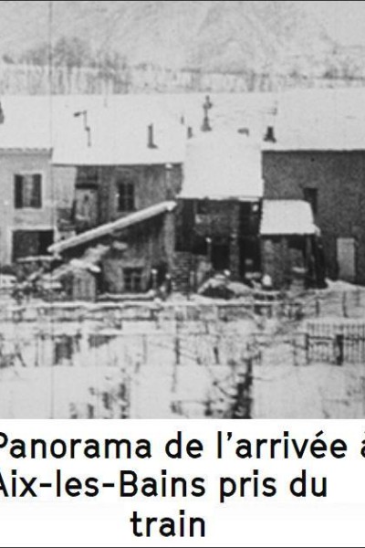 Caratula, cartel, poster o portada de Panorama de l\'arrivée à Aix-les-Bains pris du train