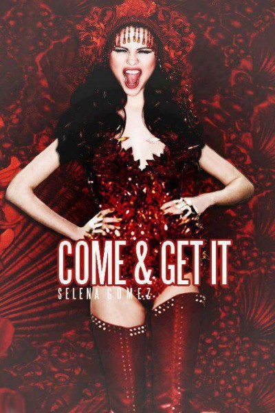 Cubierta de Selena Gomez: Come & Get It (Vídeo musical)
