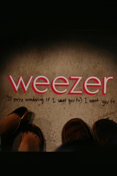 Cubierta de Weezer: (If You\'re Wondering If I Want You To) I Want You To (Vídeo musical)