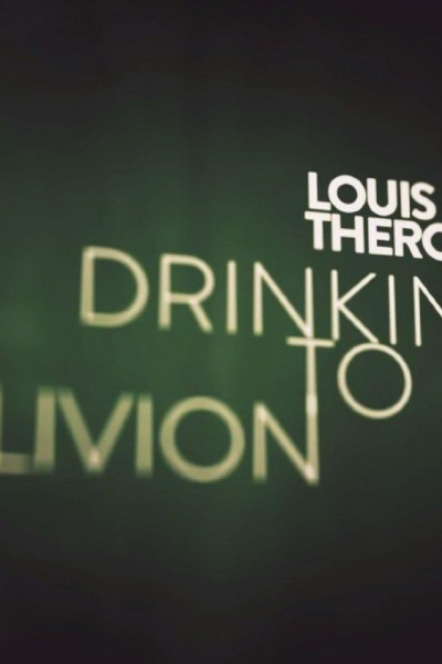Caratula, cartel, poster o portada de Louis Theroux: Drinking to Oblivion