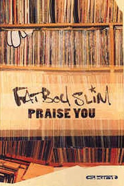 Cubierta de Fatboy Slim: Praise You (Vídeo musical)