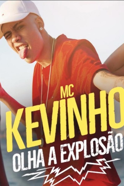 Cubierta de MC Kevinho: Olha a Explosão