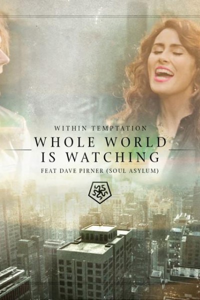 Cubierta de Within Temptation feat. Dave Pirner: Whole World Is Watching