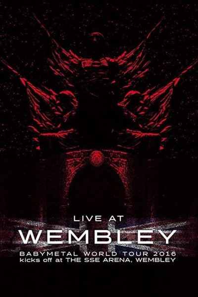 Caratula, cartel, poster o portada de BABYMETAL: Live at Wembley