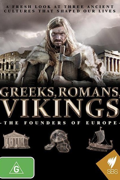 Cubierta de Greeks, Romans, Vikings: The Founders of Europe