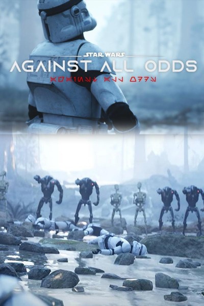 Cubierta de Against All Odds: A Star Wars Animated Short Film