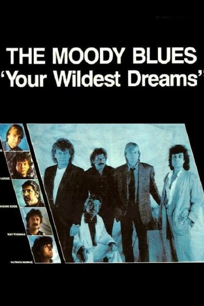 Cubierta de The Moody Blues: Your Wildest Dreams (Vídeo musical)