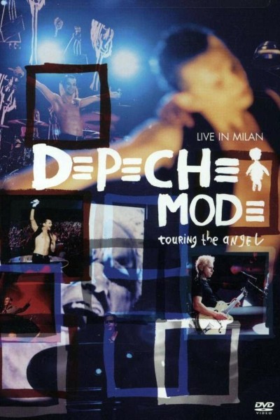 Caratula, cartel, poster o portada de Depeche Mode: Touring the Angel - Live in Milan