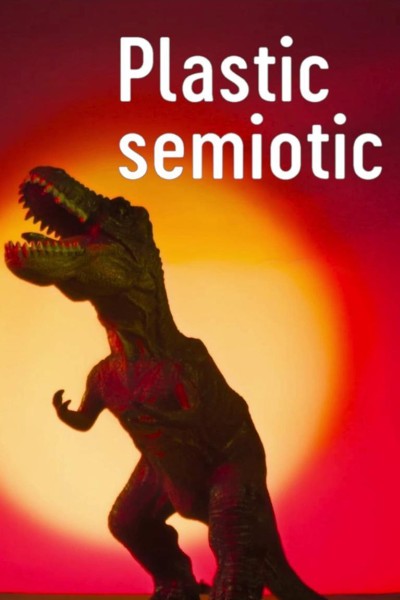 Caratula, cartel, poster o portada de Plastic Semiotic