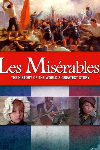 Caratula, cartel, poster o portada de Les Misérables: The History of the World\'s Greatest Story