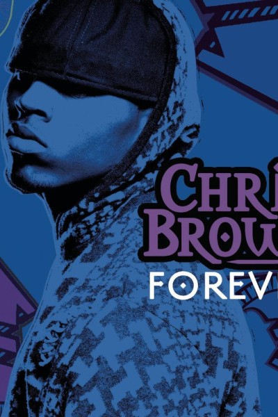 Cubierta de Chris Brown: Forever (Vídeo musical)