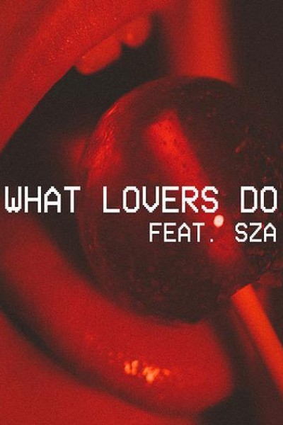 Cubierta de Maroon 5 & SZA: What Lovers Do (Vídeo musical)