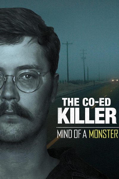 Caratula, cartel, poster o portada de The Co-Ed Killer: Mind of a Monster