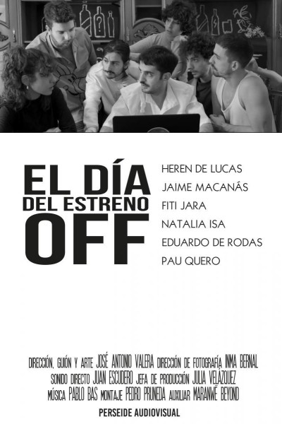 Caratula, cartel, poster o portada de El día del estreno Off