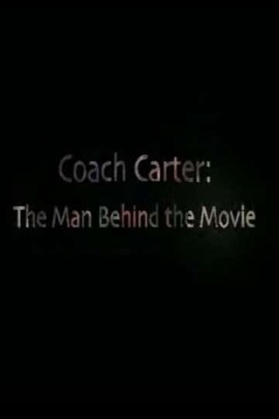 Cubierta de Coach Carter: The Man Behind the Movie