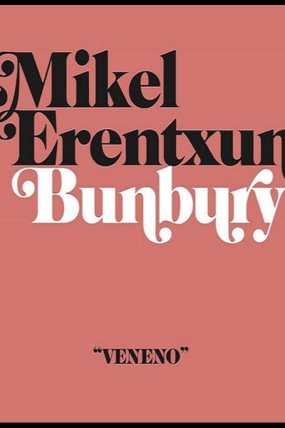 Cubierta de Mikel Erentxun & Bunbury: Veneno