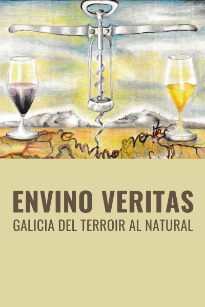Cubierta de Envino Veritas: Galicia, del terroir al natural