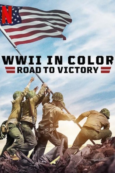 Caratula, cartel, poster o portada de La II Guerra Mundial en color: El camino a la victoria
