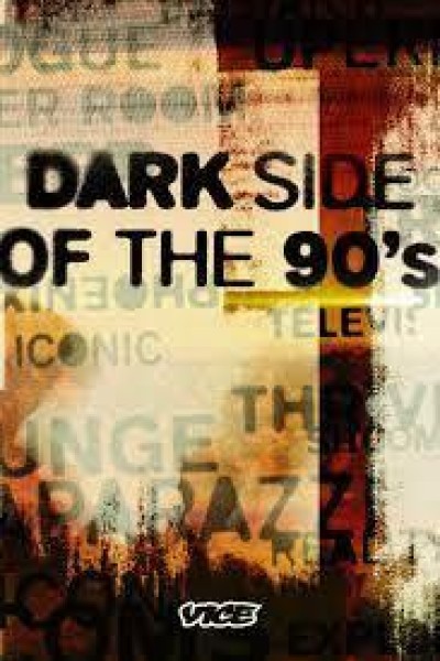 Caratula, cartel, poster o portada de Dark Side of the \'90s