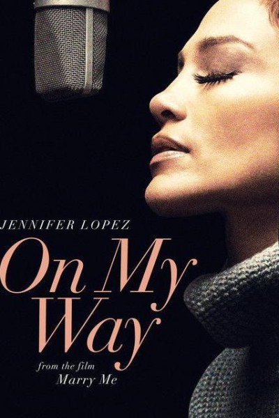 Cubierta de Jennifer Lopez: On My Way (Marry Me) (Vídeo musical)