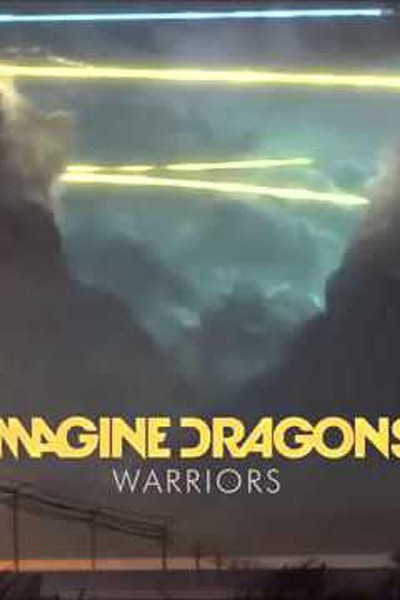 Caratula, cartel, poster o portada de Imagine Dragons: Warriors (Vídeo musical)
