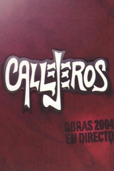 Cubierta de Callejeros: Obras 2004 en directo